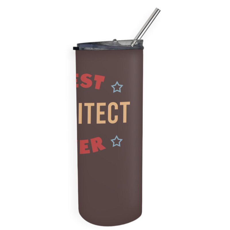 Best Architect Ever Travel Skinny Tumbler | Artistshot