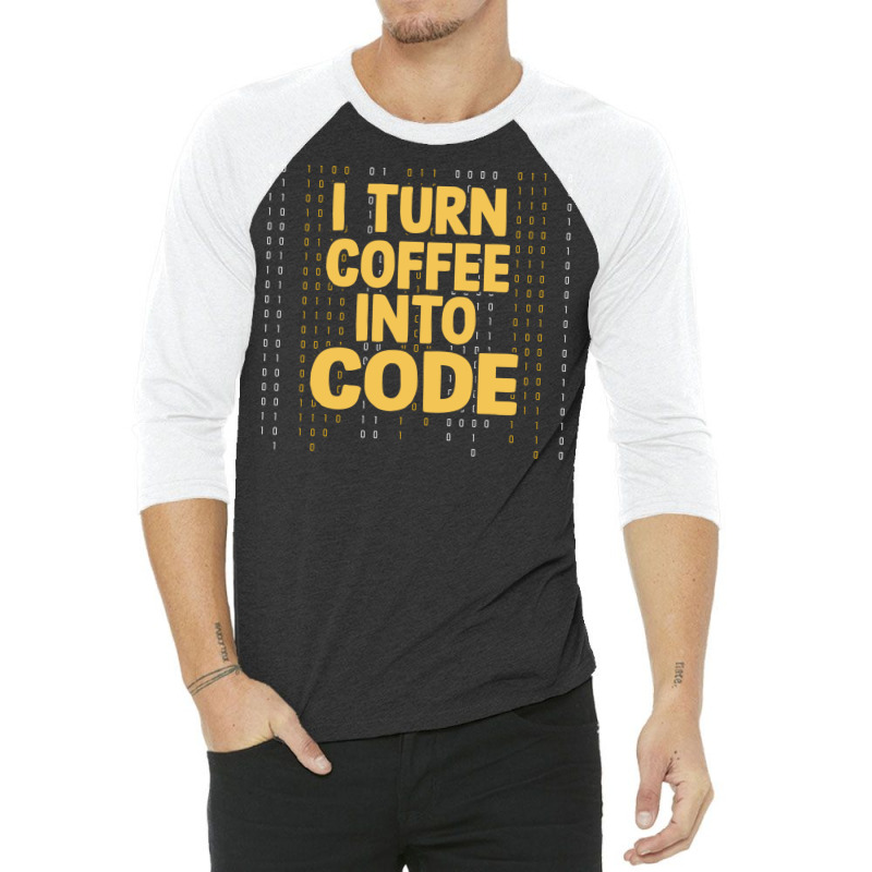 Nerd Geeky Coffee Lover Apparel For Software 3/4 Sleeve Shirt | Artistshot