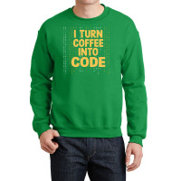 Nerd Geeky Coffee Lover Apparel For Software Crewneck Sweatshirt | Artistshot