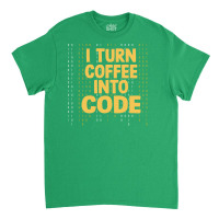 Nerd Geeky Coffee Lover Apparel For Software Classic T-shirt | Artistshot