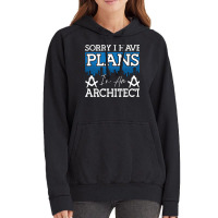 Architect Sorry I Have Plans Architecture Engineer Love Vintage Hoodie | Artistshot