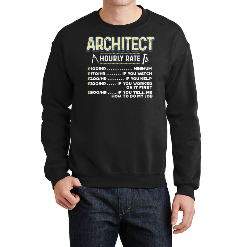 Architect Funny Yellow Crewneck Sweatshirt | Artistshot