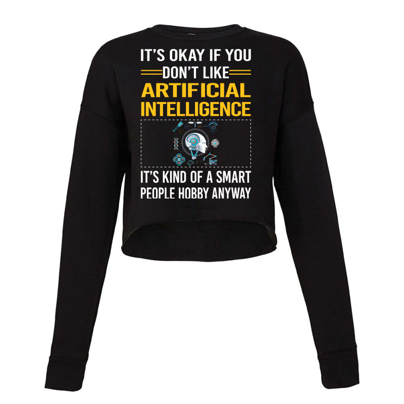 Funny Smart People Artificial Intelligence Ai Cropped Sweater by alsamiyantang | Artistshot