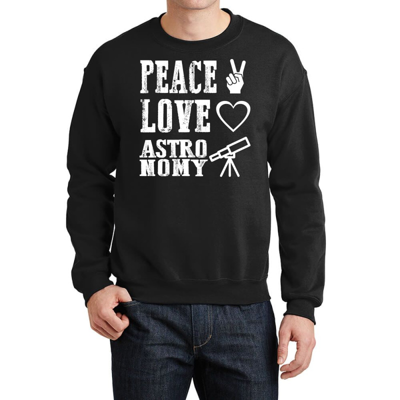 Peace Love Astronomy Stars Crewneck Sweatshirt | Artistshot