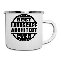 Best Landscape Architect Ever Funny Camper Cup | Artistshot