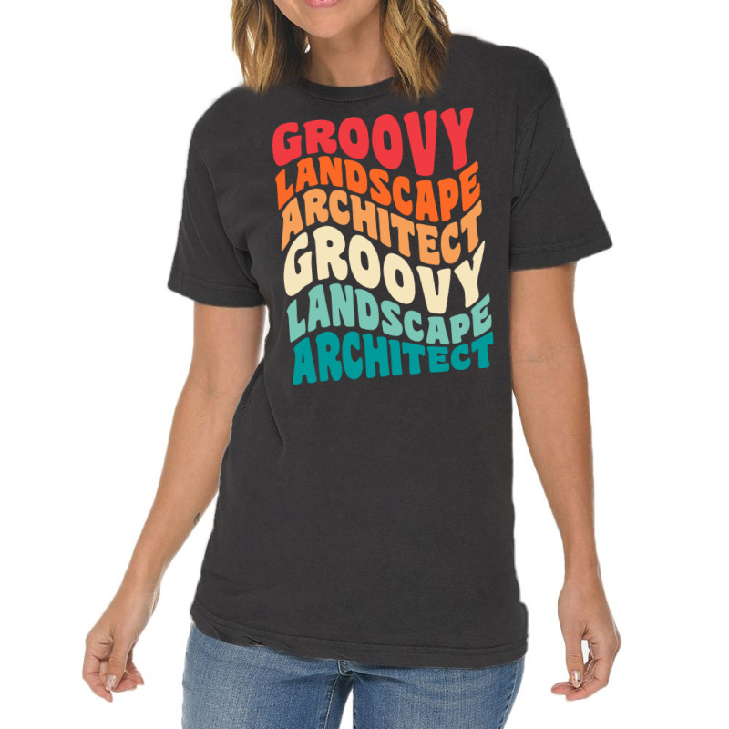 Groovy Landscape Architect Vintage Retro 60s 70s 80s Vibes Retro Vintage T-shirt | Artistshot