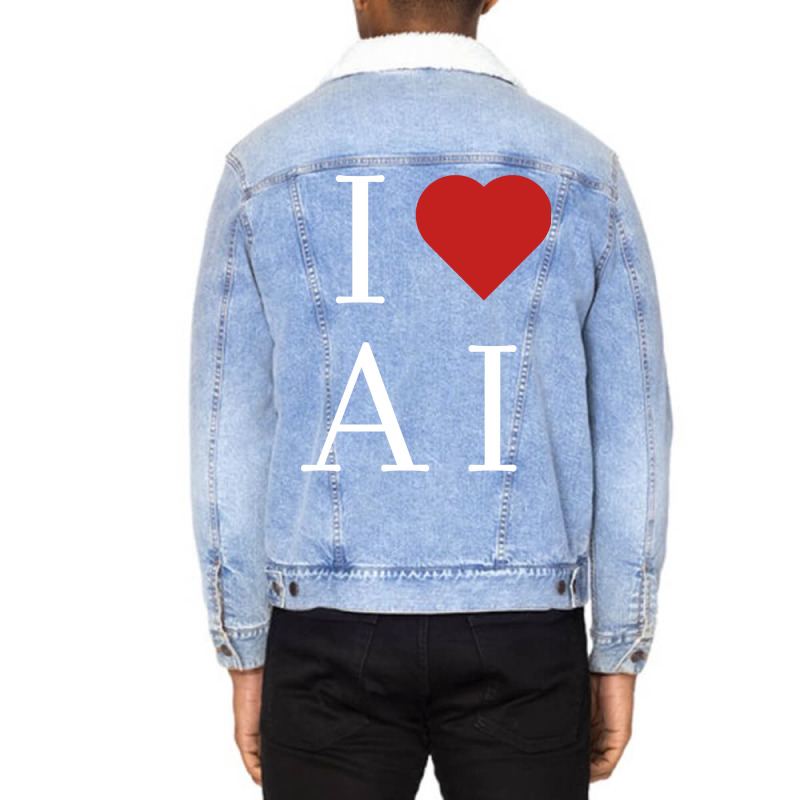 I Love Ai Unisex Sherpa-lined Denim Jacket | Artistshot