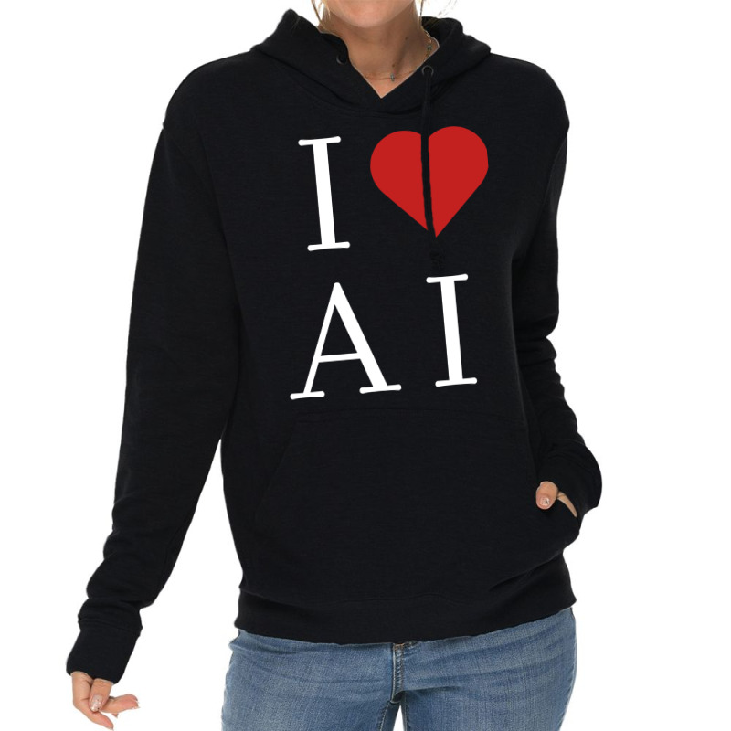 I Love Ai Lightweight Hoodie | Artistshot