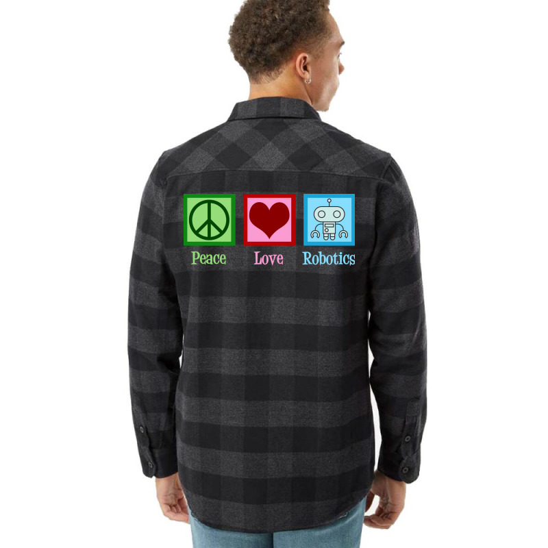 Peace Love Robotics Flannel Shirt | Artistshot