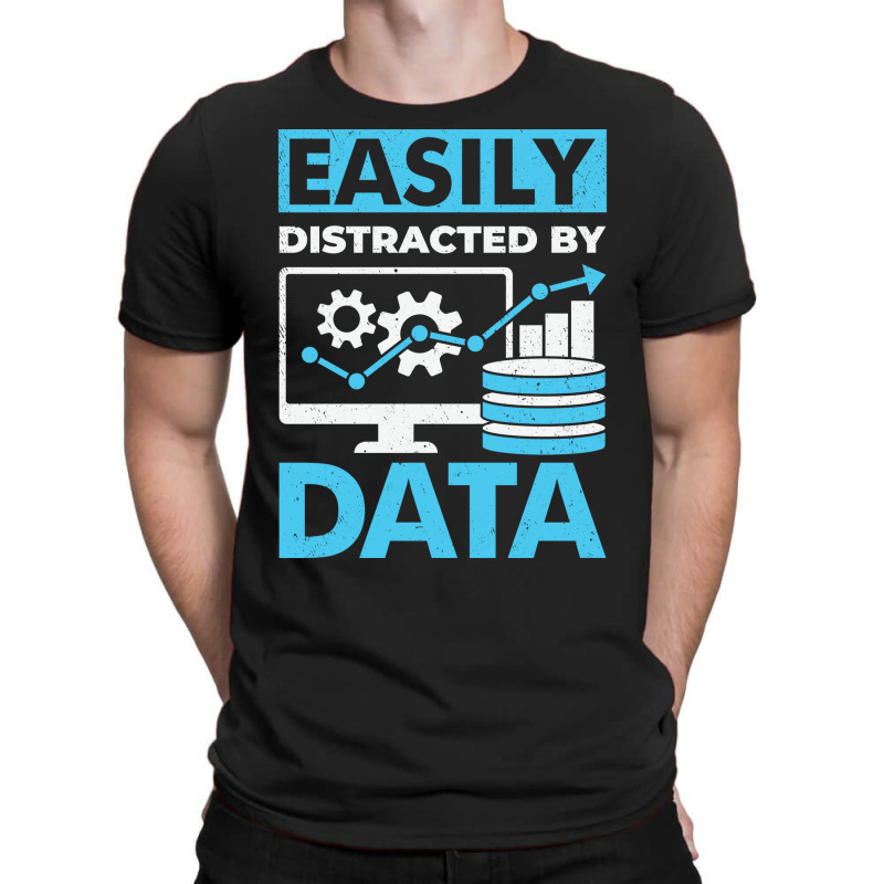 Easily Distracted By Data Boy T-shirt | Artistshot