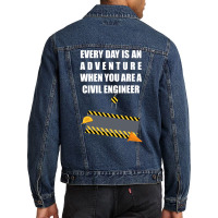 Every Day Is An Adventure When You Are A Civil Engineer Yellow Men Denim Jacket | Artistshot