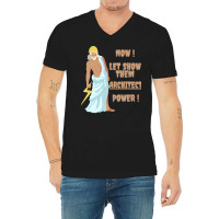 Architecture Expert Is Here So Relax Architect Prower Is Here God Of A V-neck Tee | Artistshot