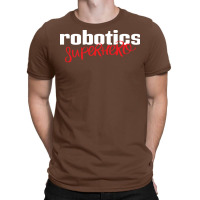 Robotics Superhero (1) T-shirt | Artistshot