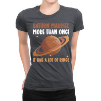 Saturn Married More Than Once It Has A Lot Of Rings Saturn Ladies Fitted T-shirt | Artistshot