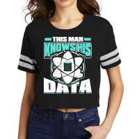 This Man Knows His Data   Machine Learning Data Scientist Scorecard Crop Tee | Artistshot