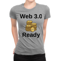 Web 30 Ready With Nfts Ladies Fitted T-shirt | Artistshot