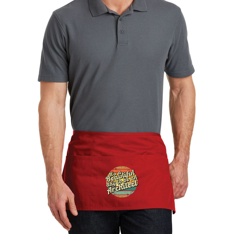 Its A Beautiful Day To Be An Architect Cute Waist Apron | Artistshot