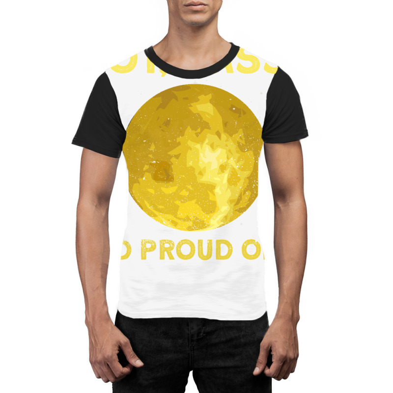 The Sun Hot Gassy And Proud Of It Sun Solar System Star Graphic T-shirt | Artistshot