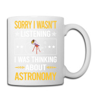 Sorry I Was Not Listening Astronomy Boy Coffee Mug | Artistshot