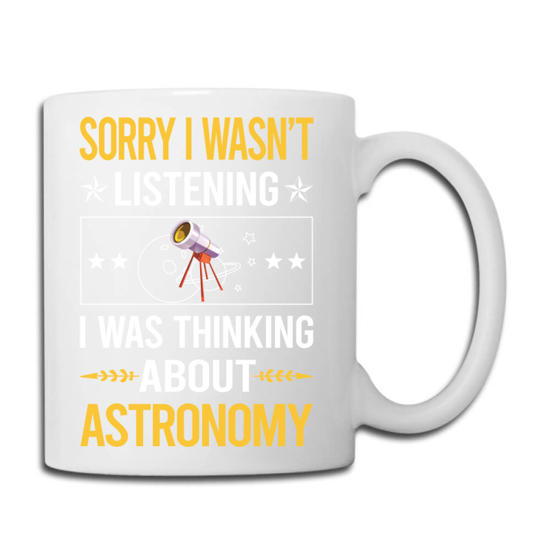 Sorry I Was Not Listening Astronomy Boy Coffee Mug | Artistshot