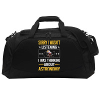 Sorry I Was Not Listening Astronomy Boy Active Duffel | Artistshot