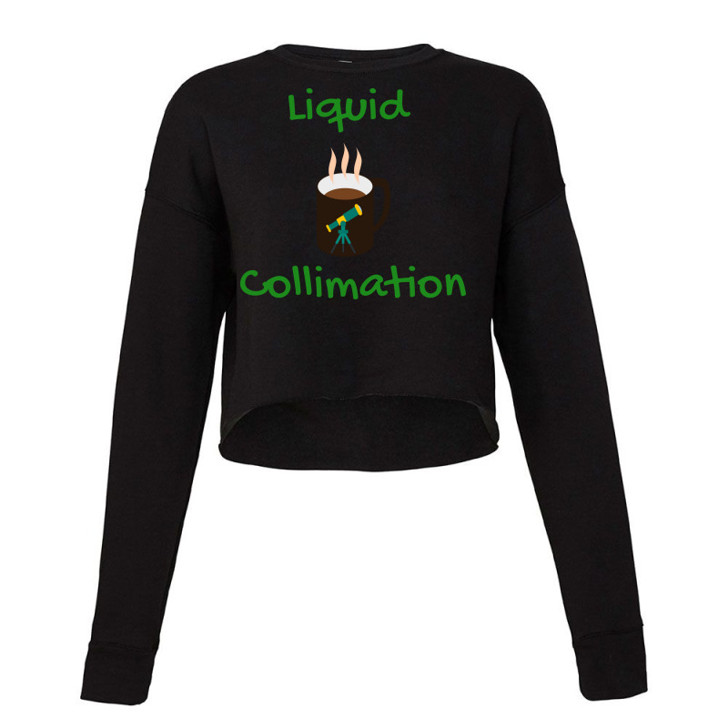 Liquid Collimation Astronomy Coffee Tumblr Cropped Sweater by jeeanaculinaf | Artistshot