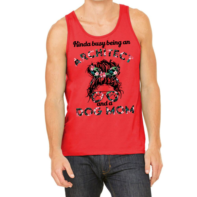 Architect Woman And Dog Mom Perfect Present For Mother Dad Friend Him Tank Top | Artistshot