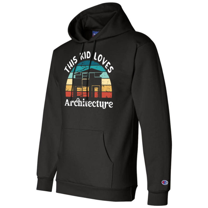 This Kid Loves Architecture Boys Girls Gift Nostalgia Champion Hoodie | Artistshot