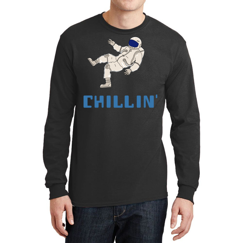 Chillin Space Astronaut 70s Long Sleeve Shirts | Artistshot