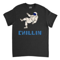 Chillin Space Astronaut 70s Classic T-shirt | Artistshot