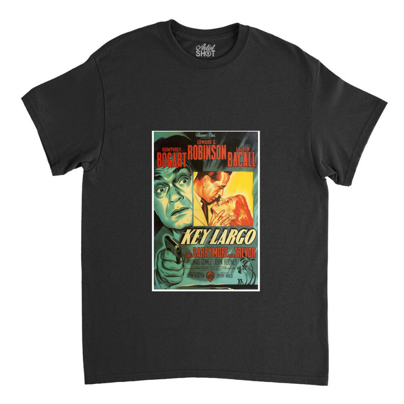 Key Largo  Vintage Movie Poster (humphrey Bogart Classic T-shirt by HaLeTu | Artistshot