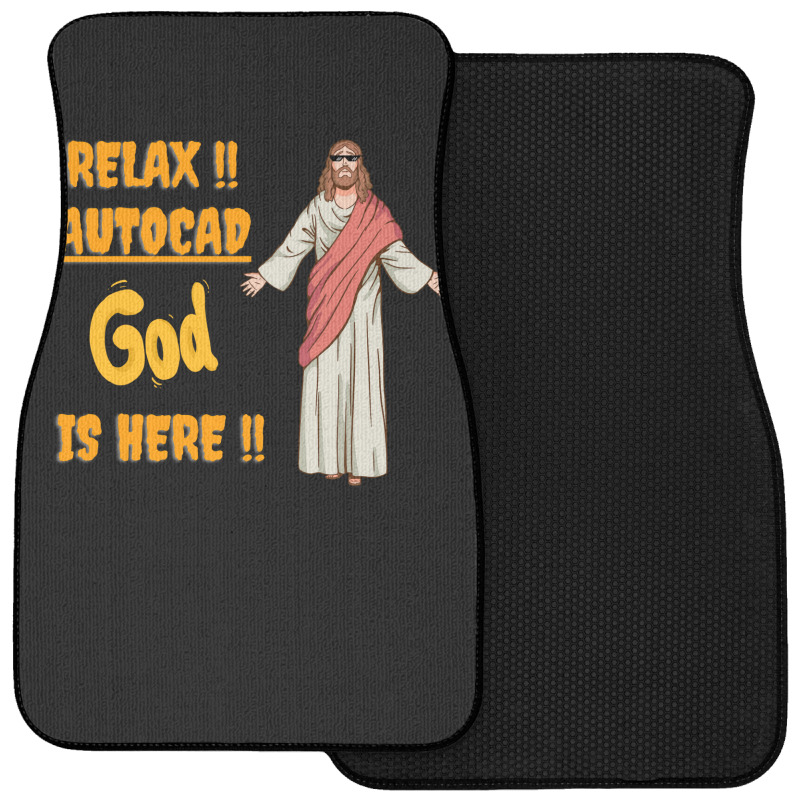 Autocad Expert Is Here So Relax Autocad Pro Is Here Nature Front Car Mat | Artistshot