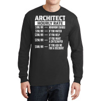 Architect Hourly Rate Summer Long Sleeve Shirts | Artistshot