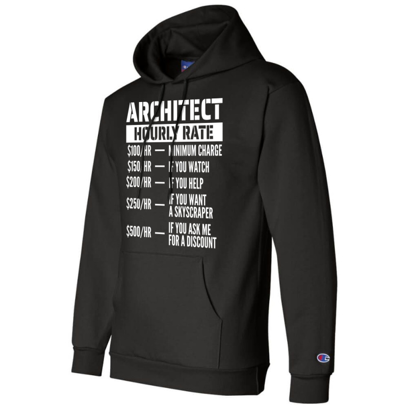 Architect Hourly Rate Summer Champion Hoodie | Artistshot