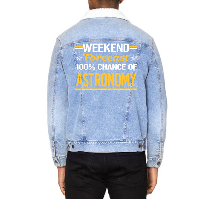 Weekend Forecast 100 Astronomy Trending Unisex Sherpa-lined Denim Jacket | Artistshot