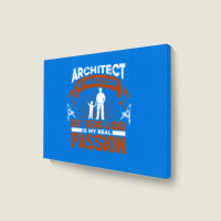 Architect Profession Architectural Design Blue Landscape Canvas Print | Artistshot