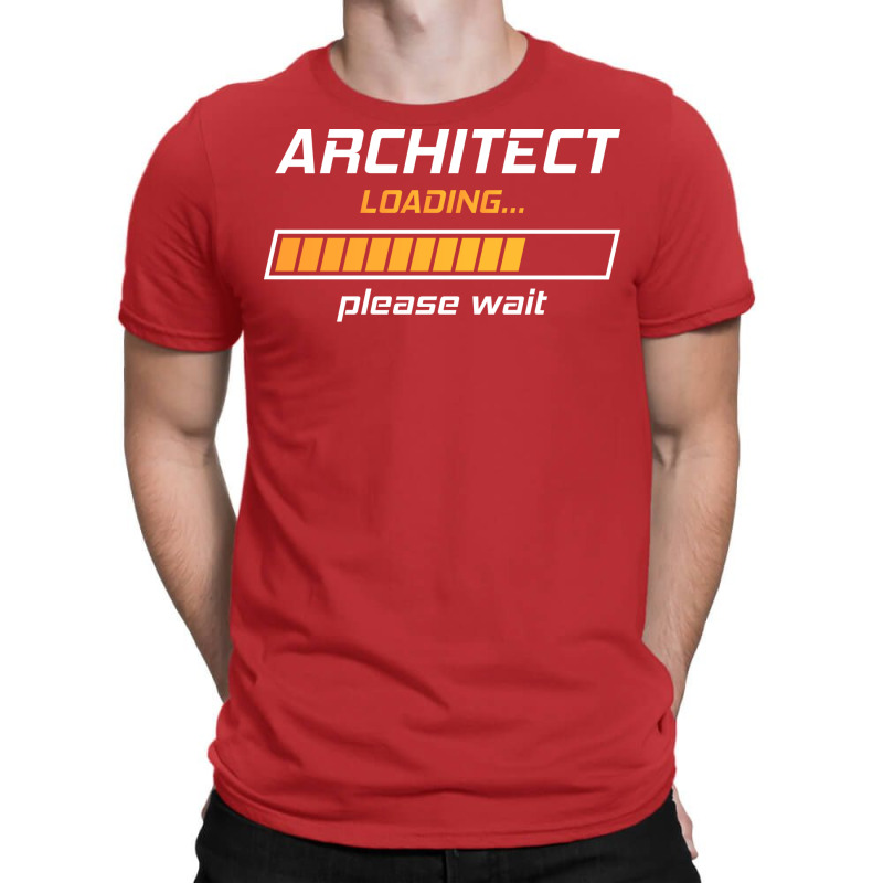 Architect Loading T-shirt | Artistshot