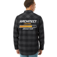 Architect Loading Flannel Shirt | Artistshot