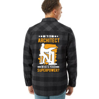 Architect Superpower Architecture Funny Flannel Shirt | Artistshot