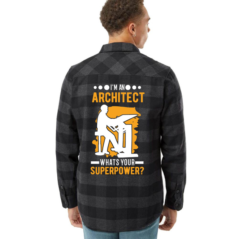 Architect Superpower Architecture Funny Flannel Shirt | Artistshot