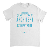 Architect Expert Advice Sarcasm Classic T-shirt | Artistshot