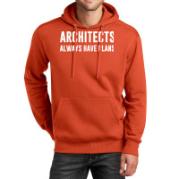 Architects Always Have Plans Green Unisex Hoodie | Artistshot