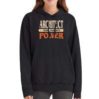 Architect Turns Pain Into Power Humor Vintage Hoodie | Artistshot