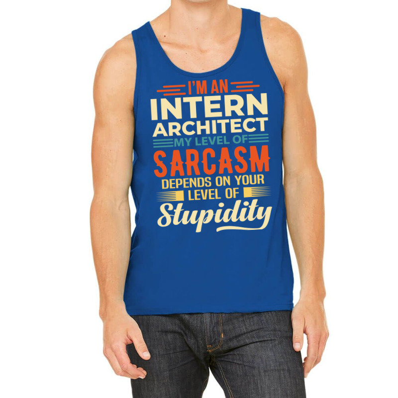 Im An Intern Architect Cute Tank Top | Artistshot