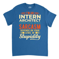 Im An Intern Architect Cute Classic T-shirt | Artistshot