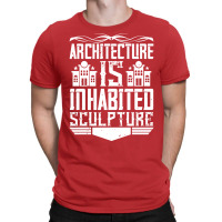 Architecture Is Inhabited Sculpture Funny T-shirt | Artistshot