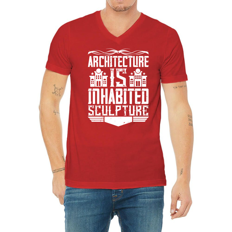 Architecture Is Inhabited Sculpture Funny V-neck Tee | Artistshot