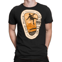 Rock Climber Saying T  Shirt Rock Climber Saying With Carabiner T  Shi T-shirt | Artistshot