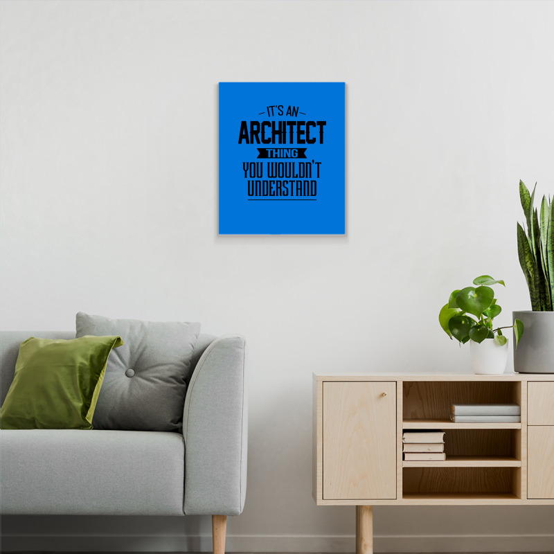 Its An Architect Thing You Wouldnt Understand Nostalgia Metal Print Vertical | Artistshot