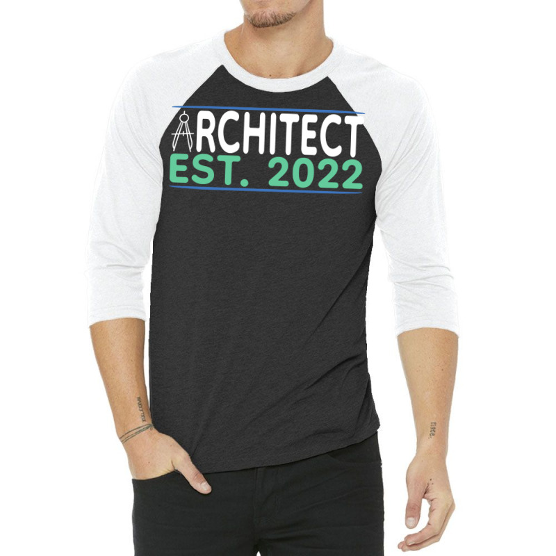 Architect Graduate Est 2022 Architecture Girl 3/4 Sleeve Shirt | Artistshot